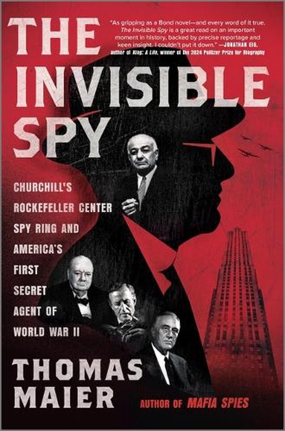 The Invisible Spy by Thomas Maier - ISBN: 9781335000606