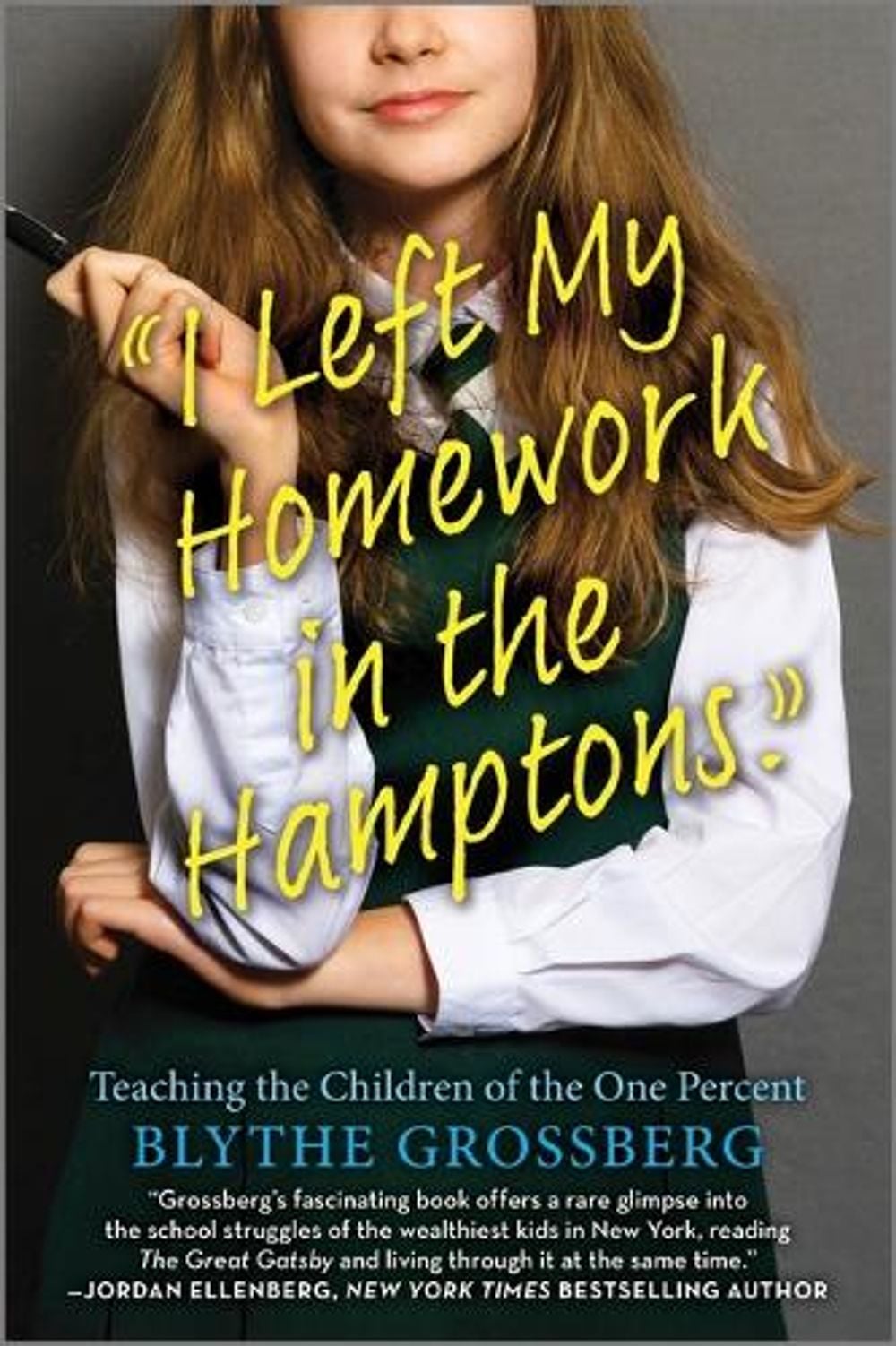 I Left My Homework in the Hamptons by Blythe Grossberg - ISBN: 9781335475206