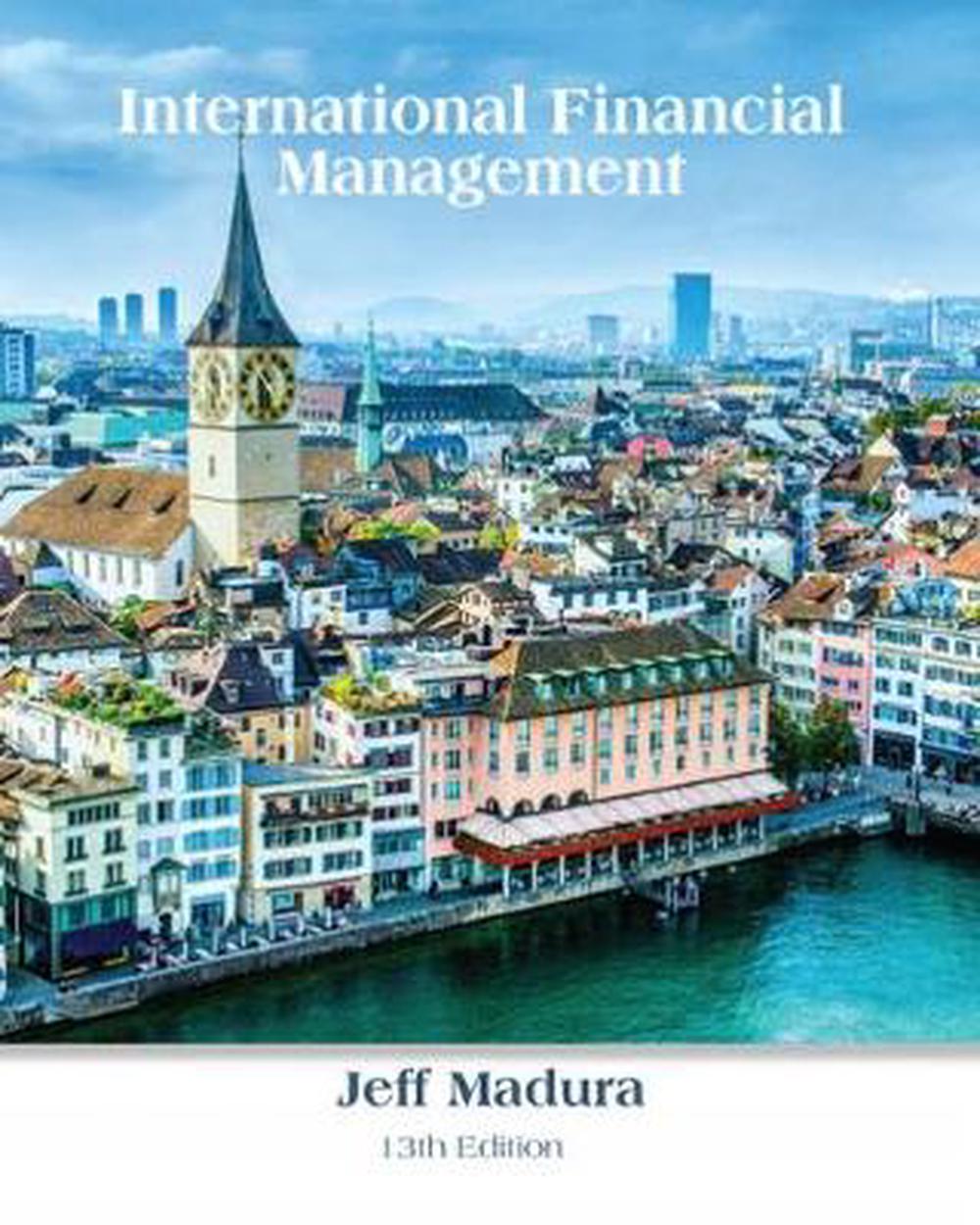 International Financial Management Jeff Madura 13Th Edition