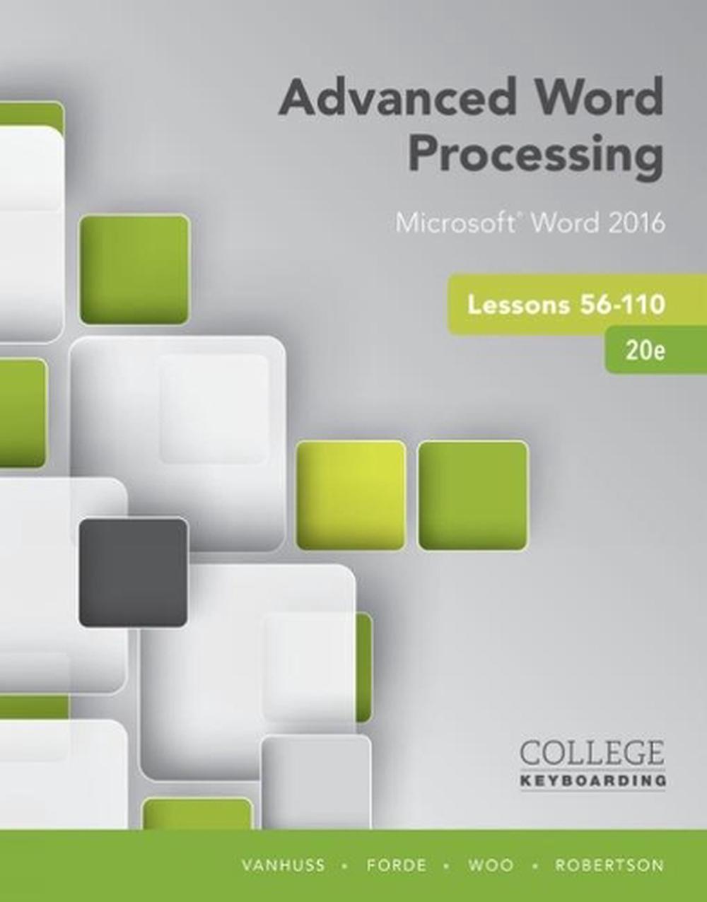Advanced Word Processing Lessons 56-110, 9781337103268