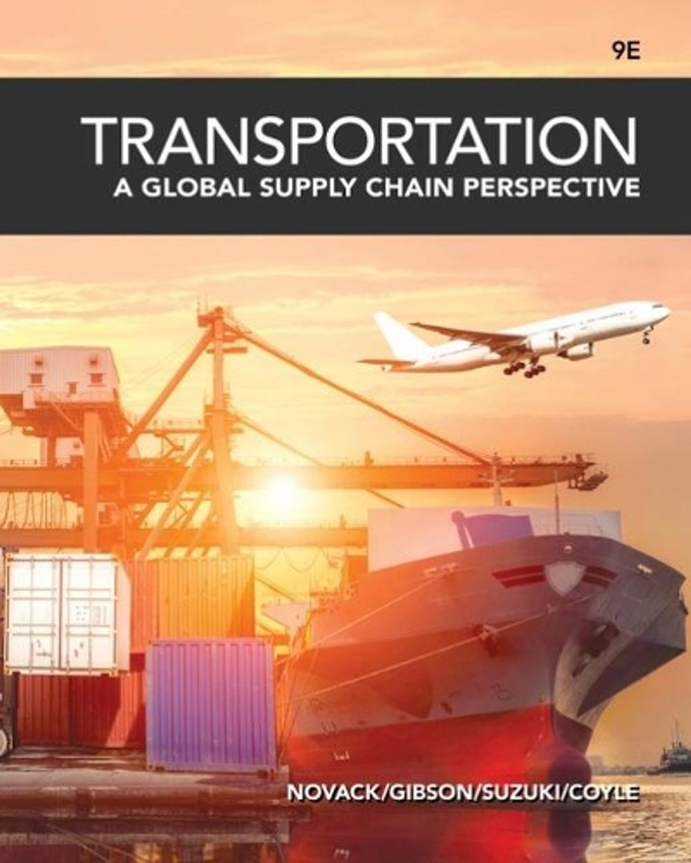 Transportation, 9th Edition by Brian Gibson - ISBN: 9781337406642