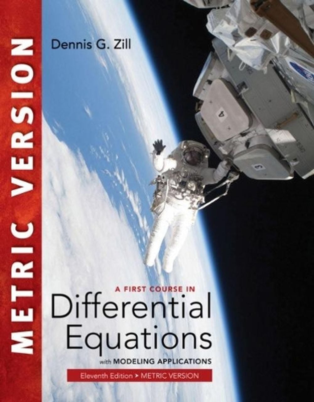 A First Course in Differential Equations with Modeling Applications, International Metric Edition, 11th Edition by Dennis Zill - ISBN: 9781337556644