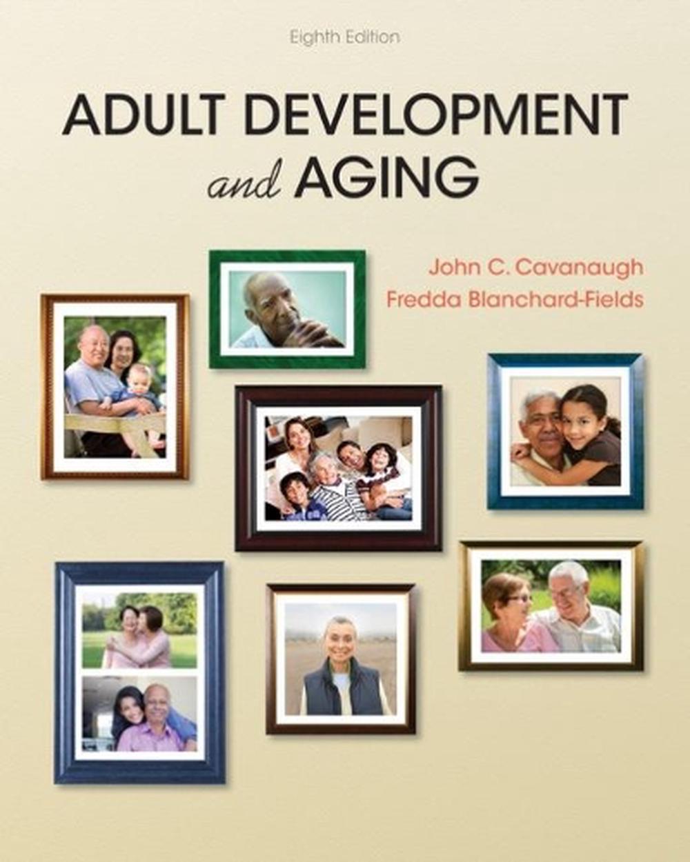 Adult Development and Aging, 8th Edition, 9781337559089