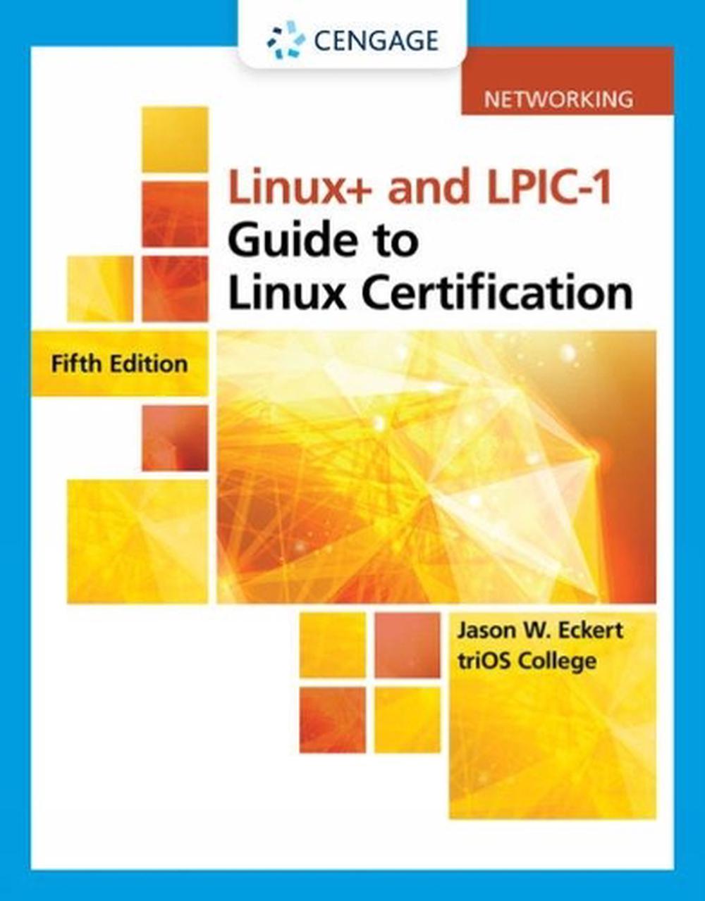 Linux+ and LPIC-1 Guide to Linux Certification, 9781337569798