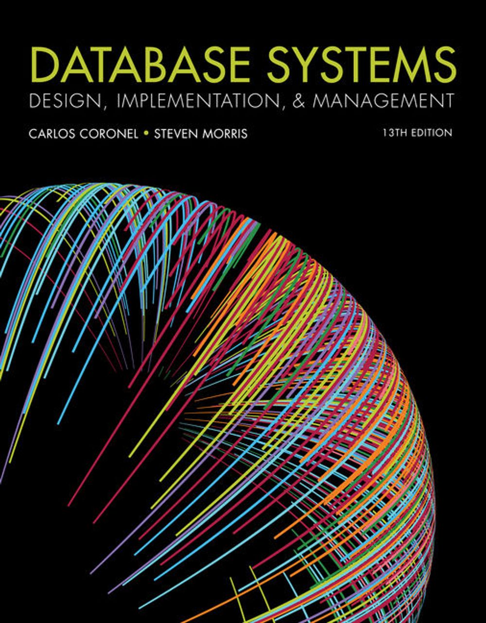 Database Systems, 13th Edition by Carlos Coronel - ISBN: 9781337627900