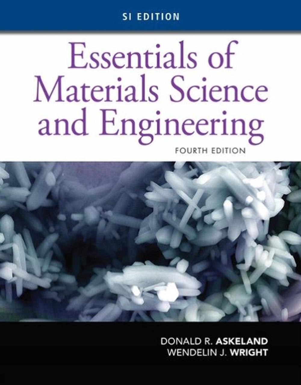 Essentials of Materials Science and Engineering, SI Edition, 4th Edition, 9781337629157