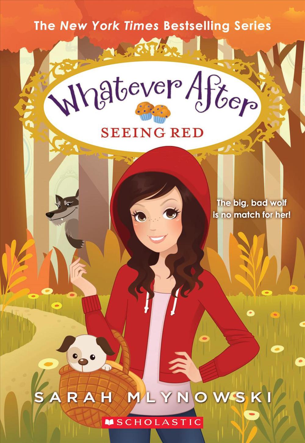 Seeing Red (Whatever After #12), 9781338162943