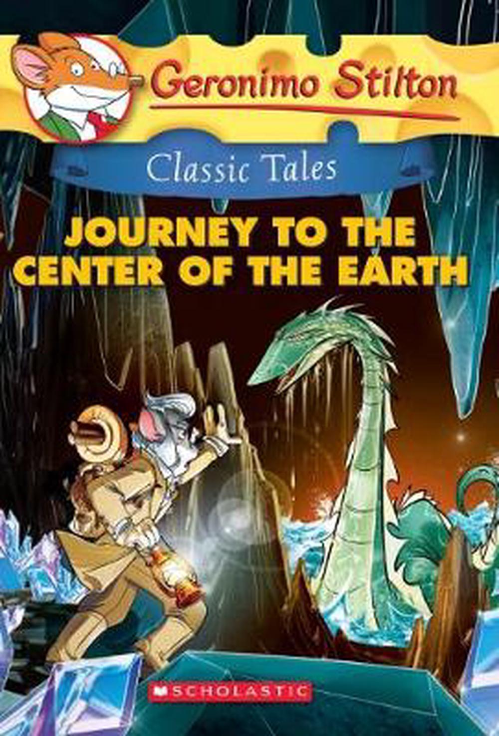 Geronimo Stilton Classic Tales: Journey to the Center of the Earth ...