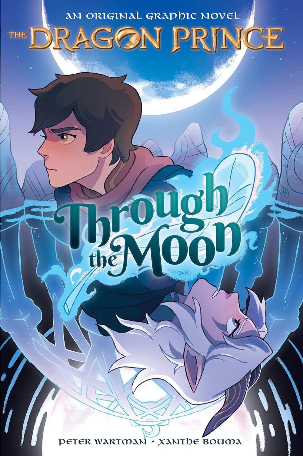 Through the Moon (The Dragon Prince Graphic Novel #1), 9781338608816