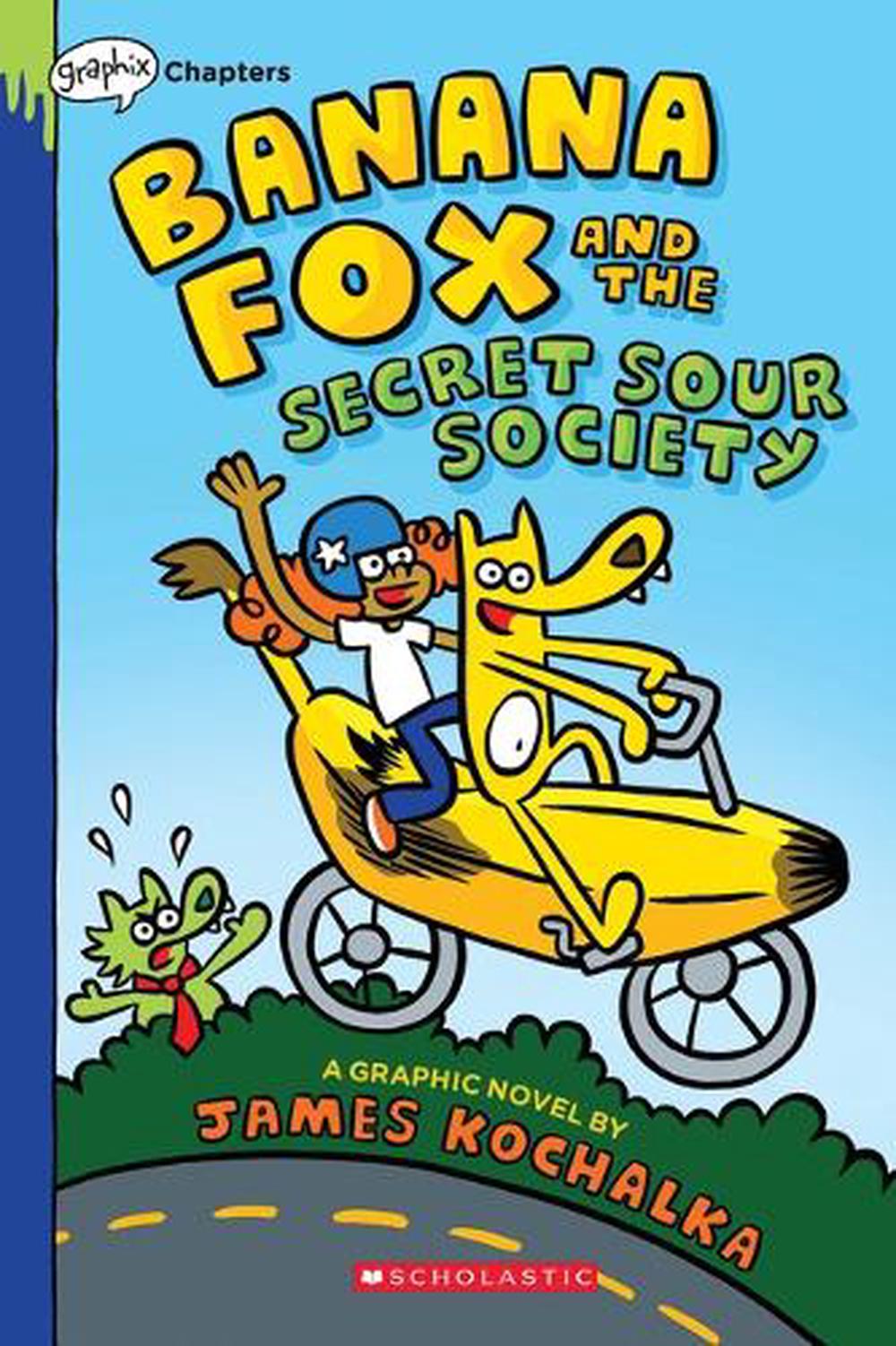 Banana Fox and the Secret Sour Society: A Graphix Chapters Book (Banana Fox #1), 9781338660487