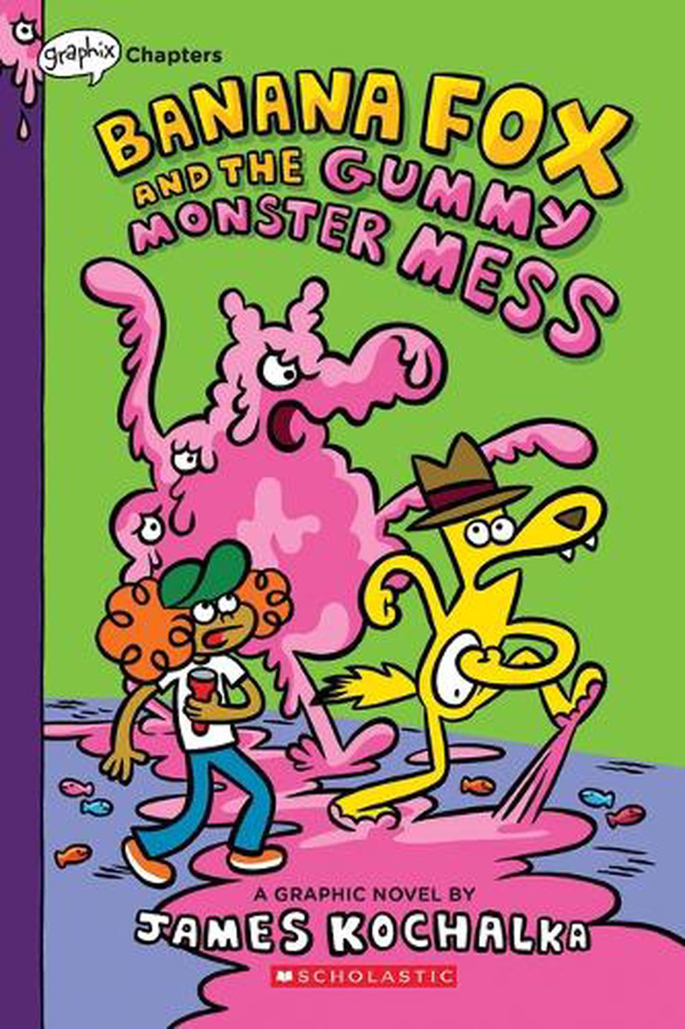 Banana Fox and the Gummy Monster Mess: A Graphix Chapters Book (Banana Fox #3), 9781338660548