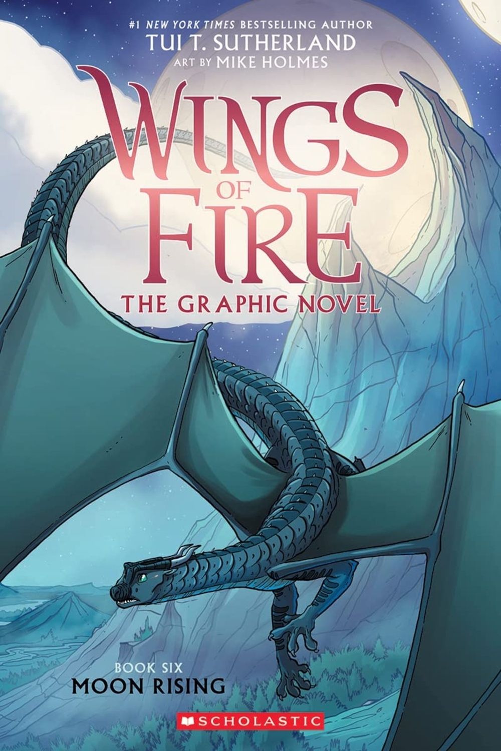 Moon Rising - Wings of Fire (Book 6) by Tui T. Sutherland - ISBN: 9781338730890