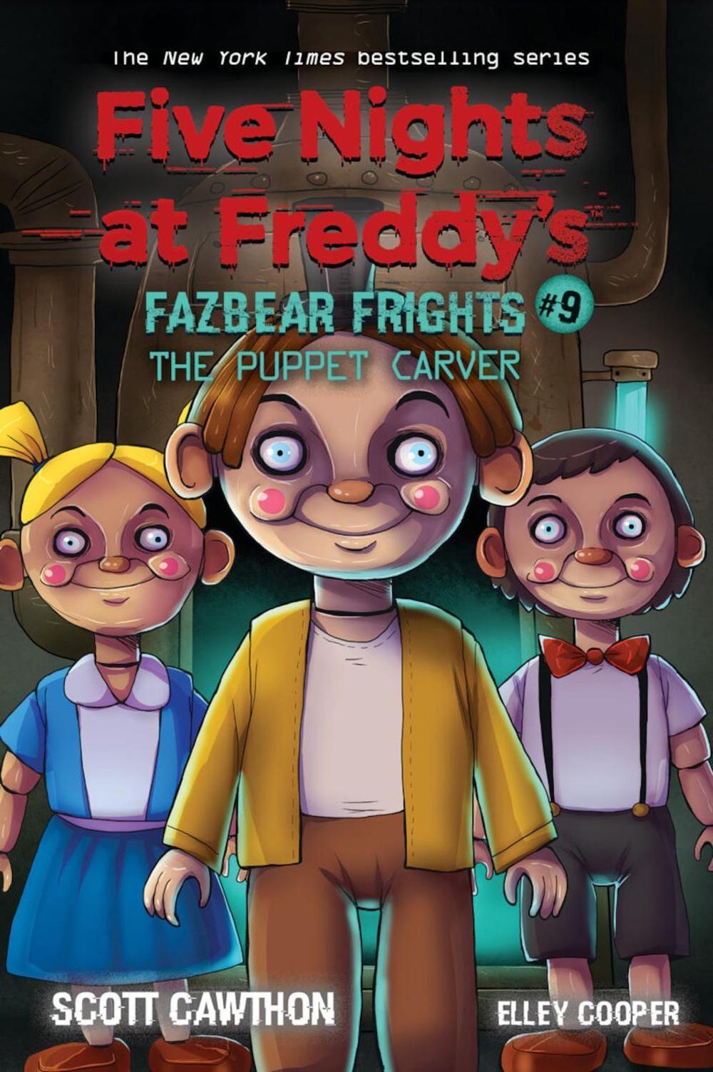 The Puppet Carver (Five Nights at Freddy's: Fazbear Frights #9), 9781338739992