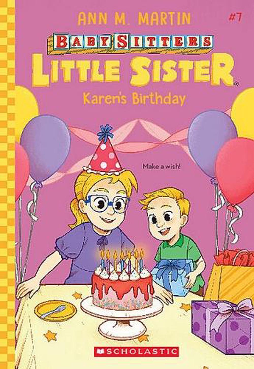 Karen's Birthday - Baby-Sitters Little Sister Series (Book 7), 9781338776614