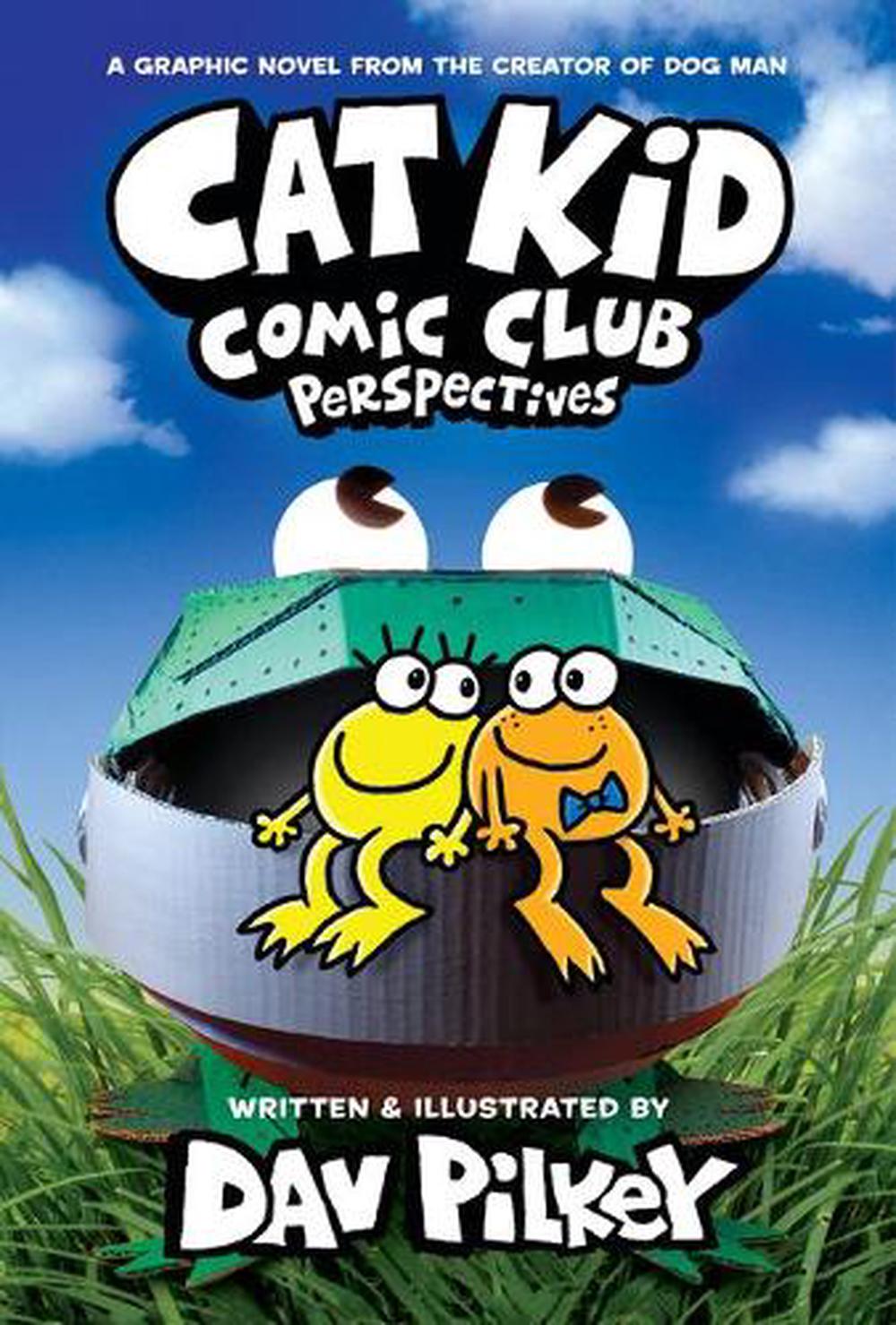 Cat Kid Comic Club Perspectives A Graphic Novel (Cat Kid Comic Club