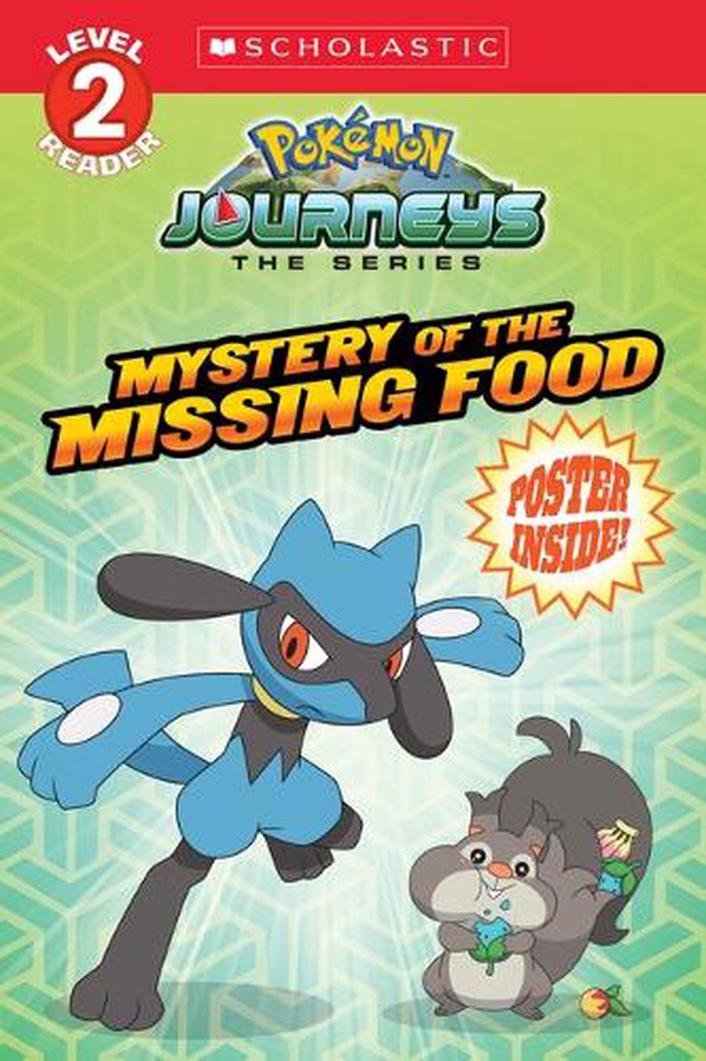 Mystery of the Missing Food (Pokémon: Scholastic Reader, Level 2), 9781338848090