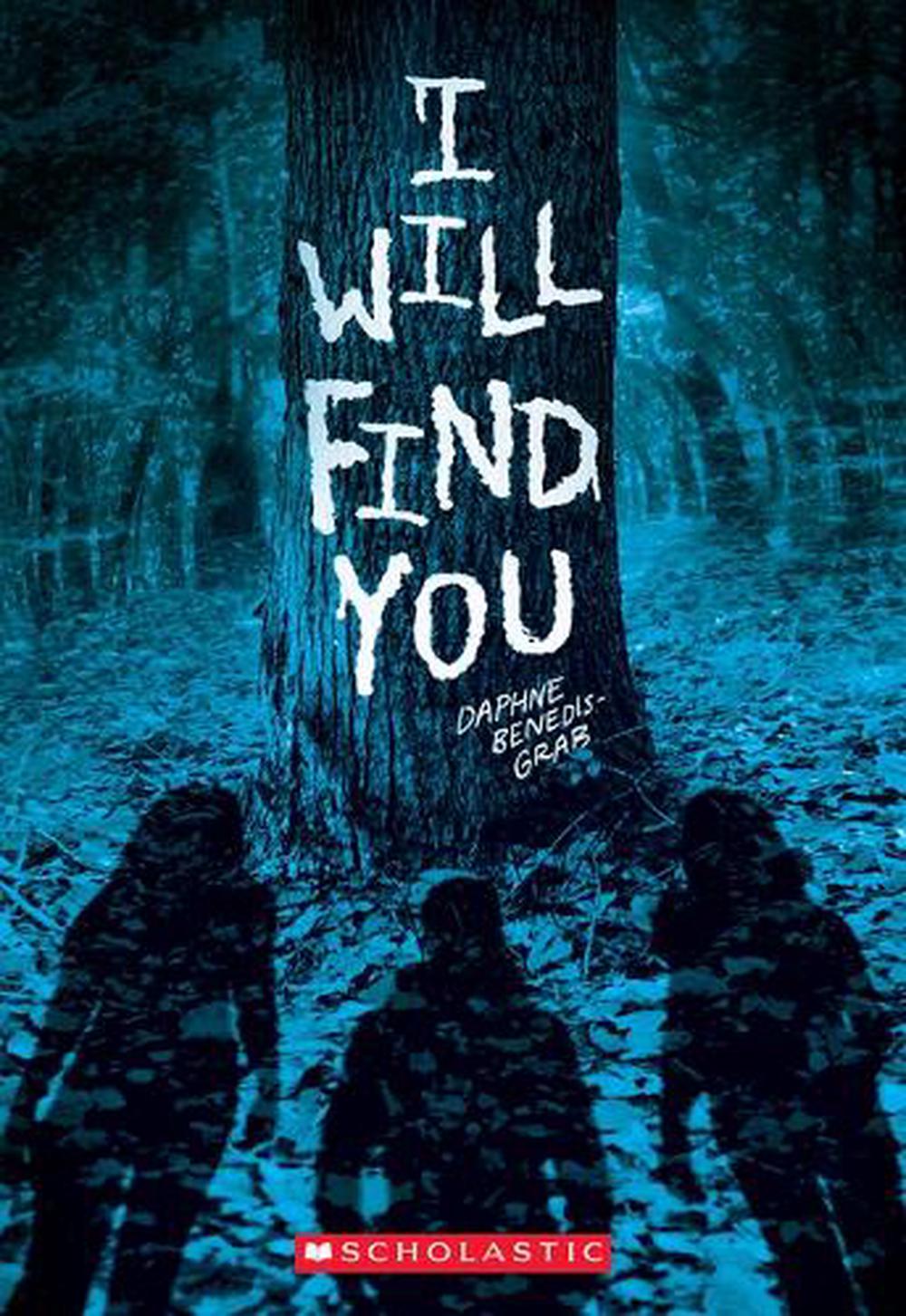 I Will Find You (a Secrets & Lies Novel), 9781338884746