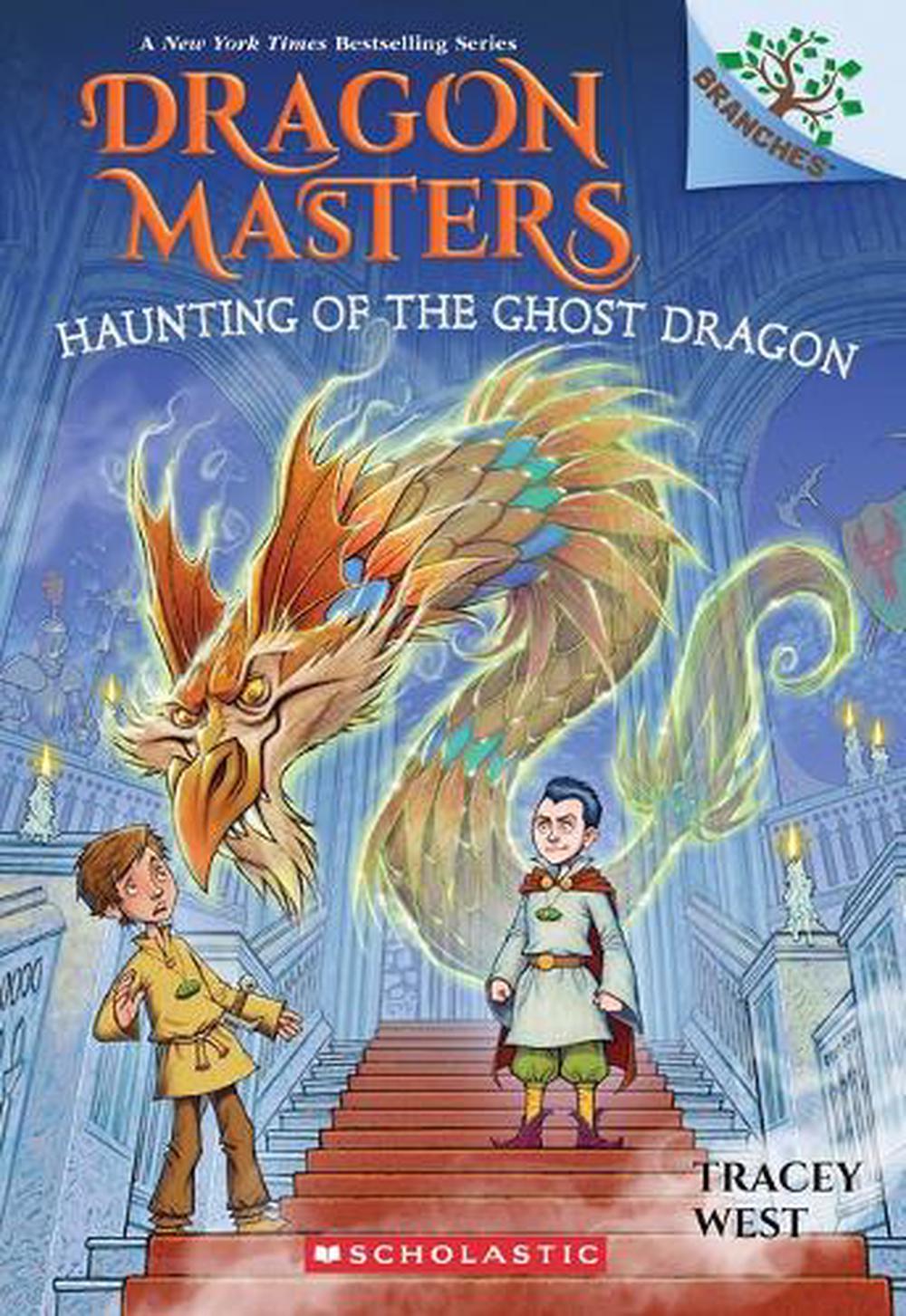 Haunting of the Ghost Dragon: A Branches Book (Dragon Masters #27), 9781339022406