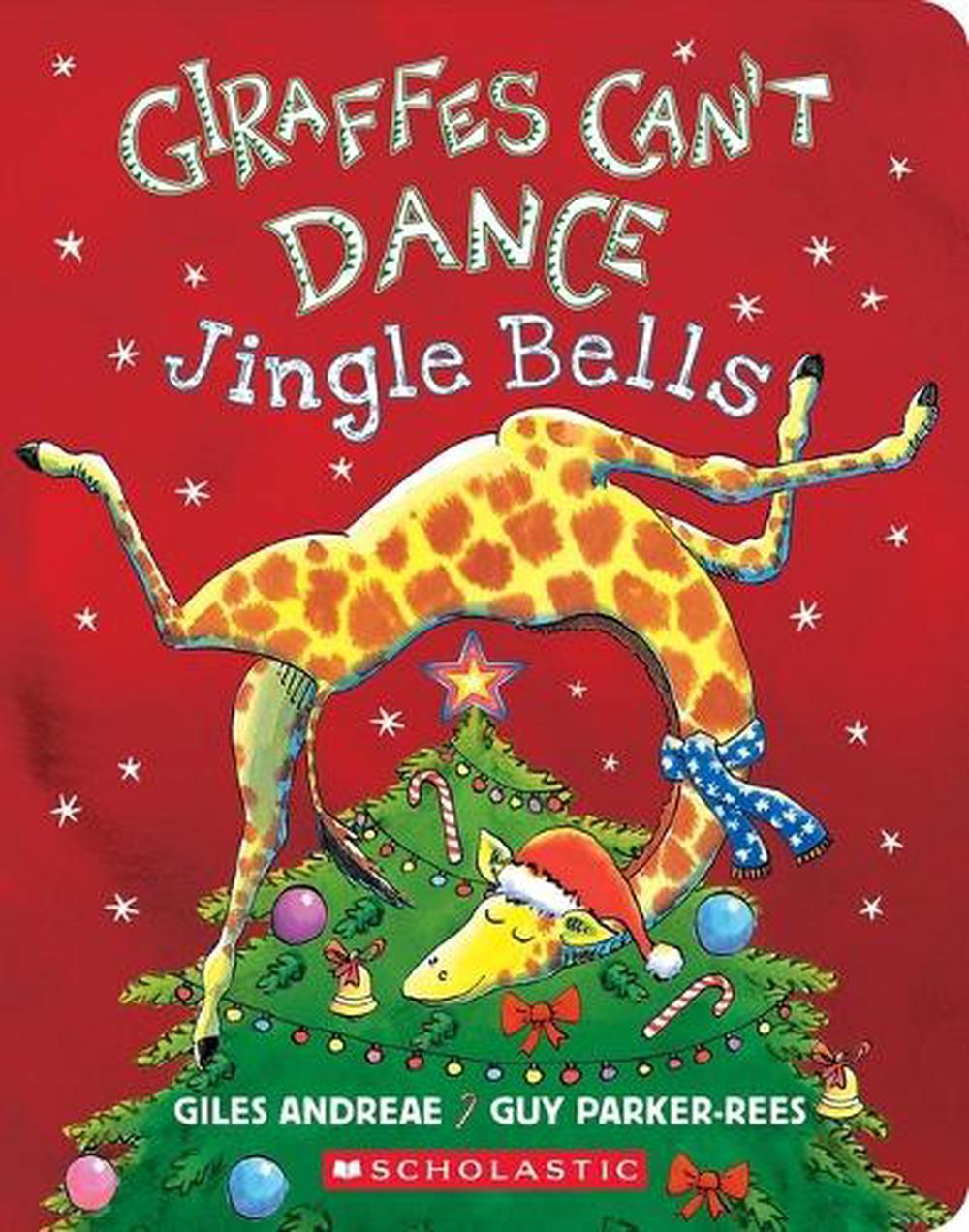 Giraffes Can't Dance: Jingle Bells, 9781339045634