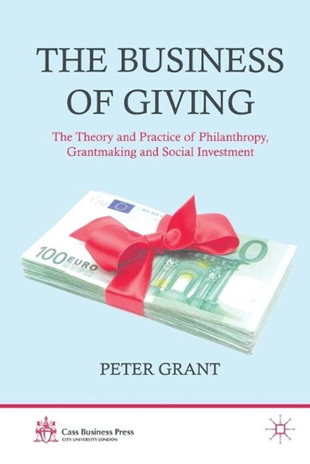 The Business of Giving, 2012th Edition, 9781349340576