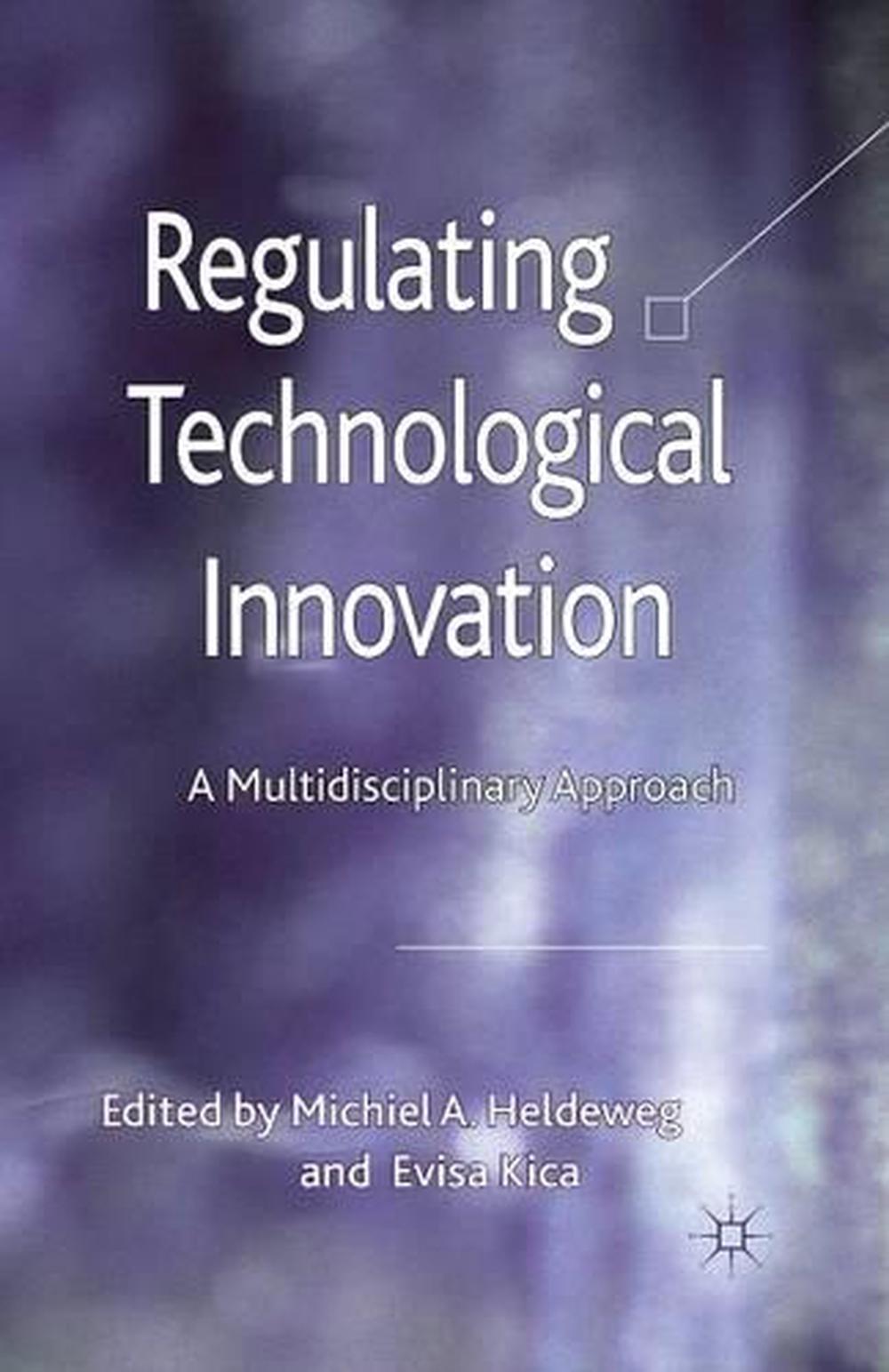 Regulating Technological Innovation, 1st Edition, 9781349349050