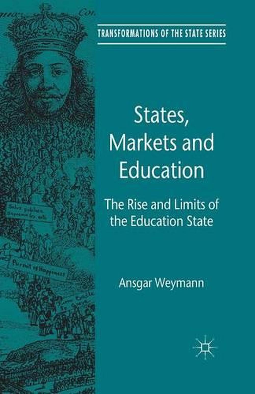 States, Markets and Education, 1st Edition, 9781349459780