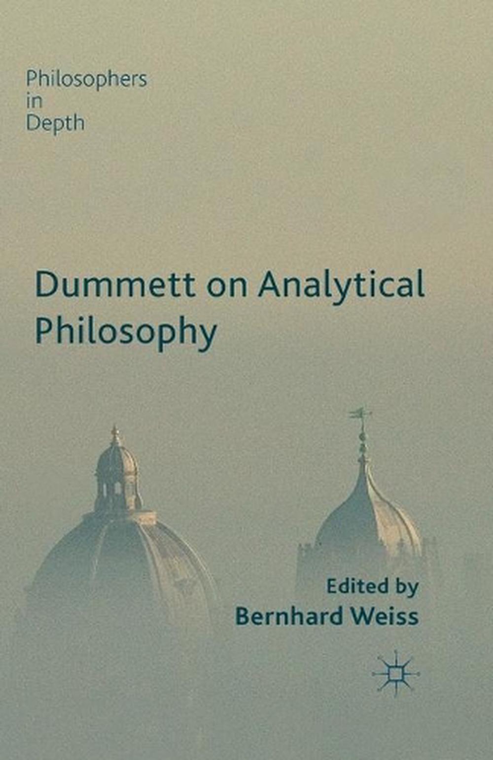 Dummett on Analytical Philosophy, 1st Edition, 9781349486168