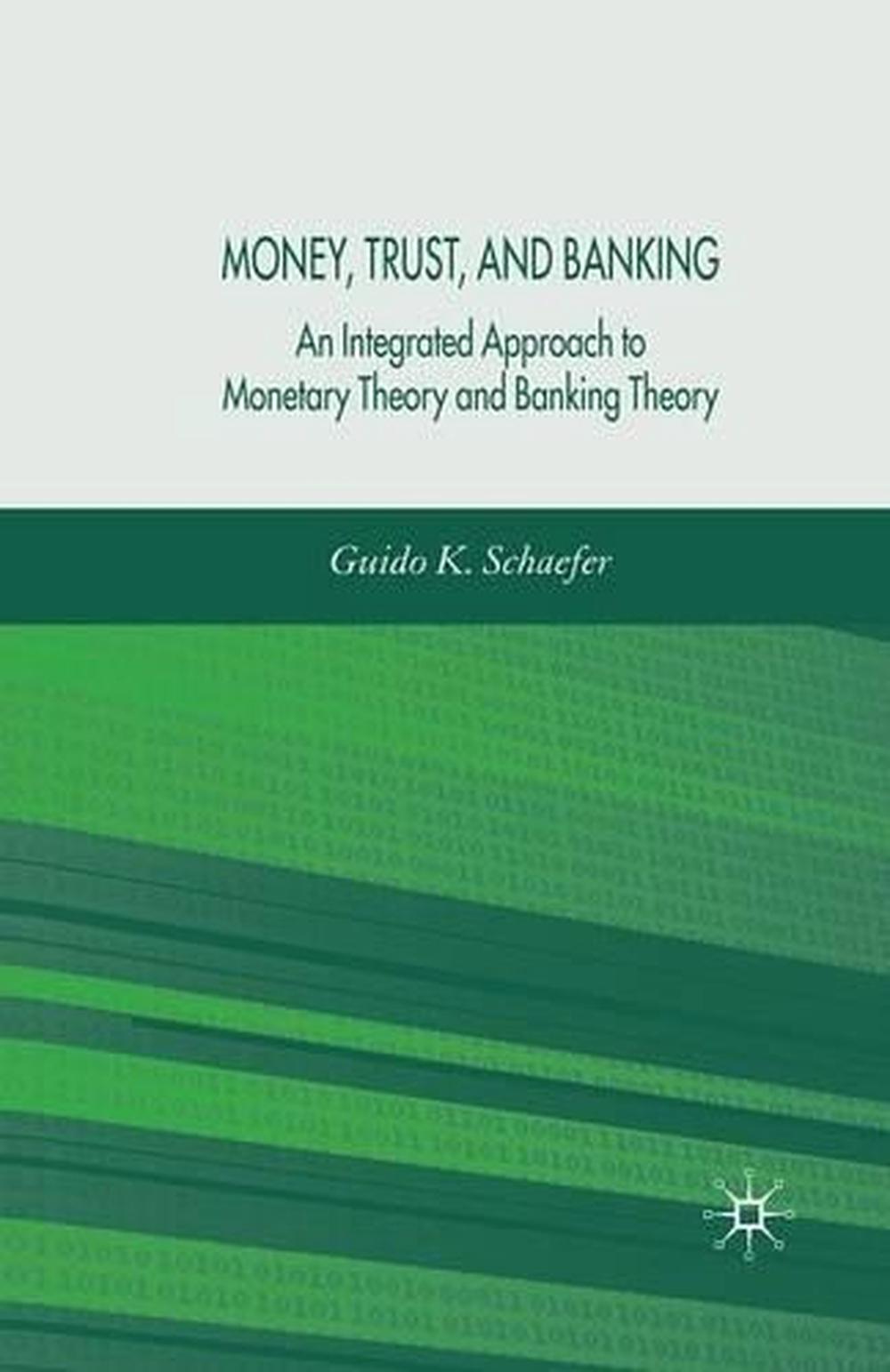 Money, Trust, and Banking, 1st Edition, 9781349547814