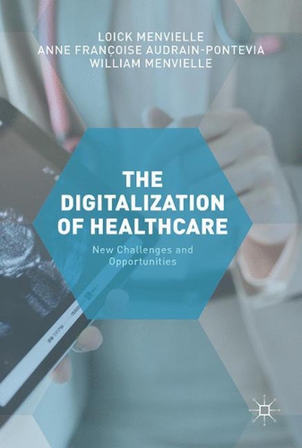 The Digitization of Healthcare, 1st Edition, 9781349951727