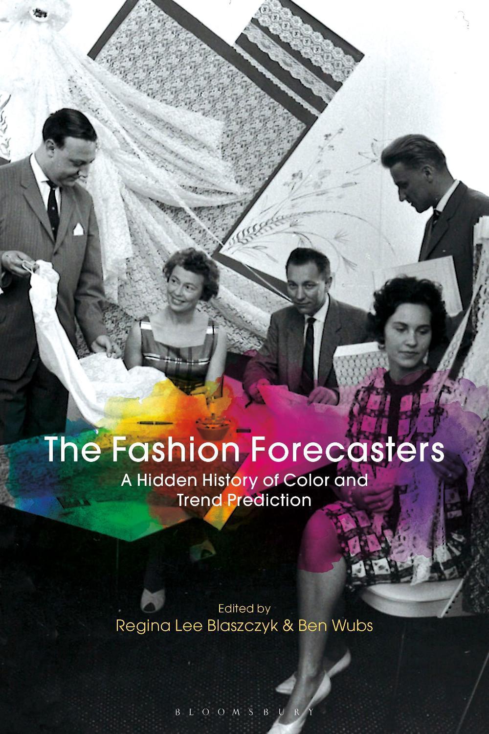 The Fashion Forecasters, 9781350017177