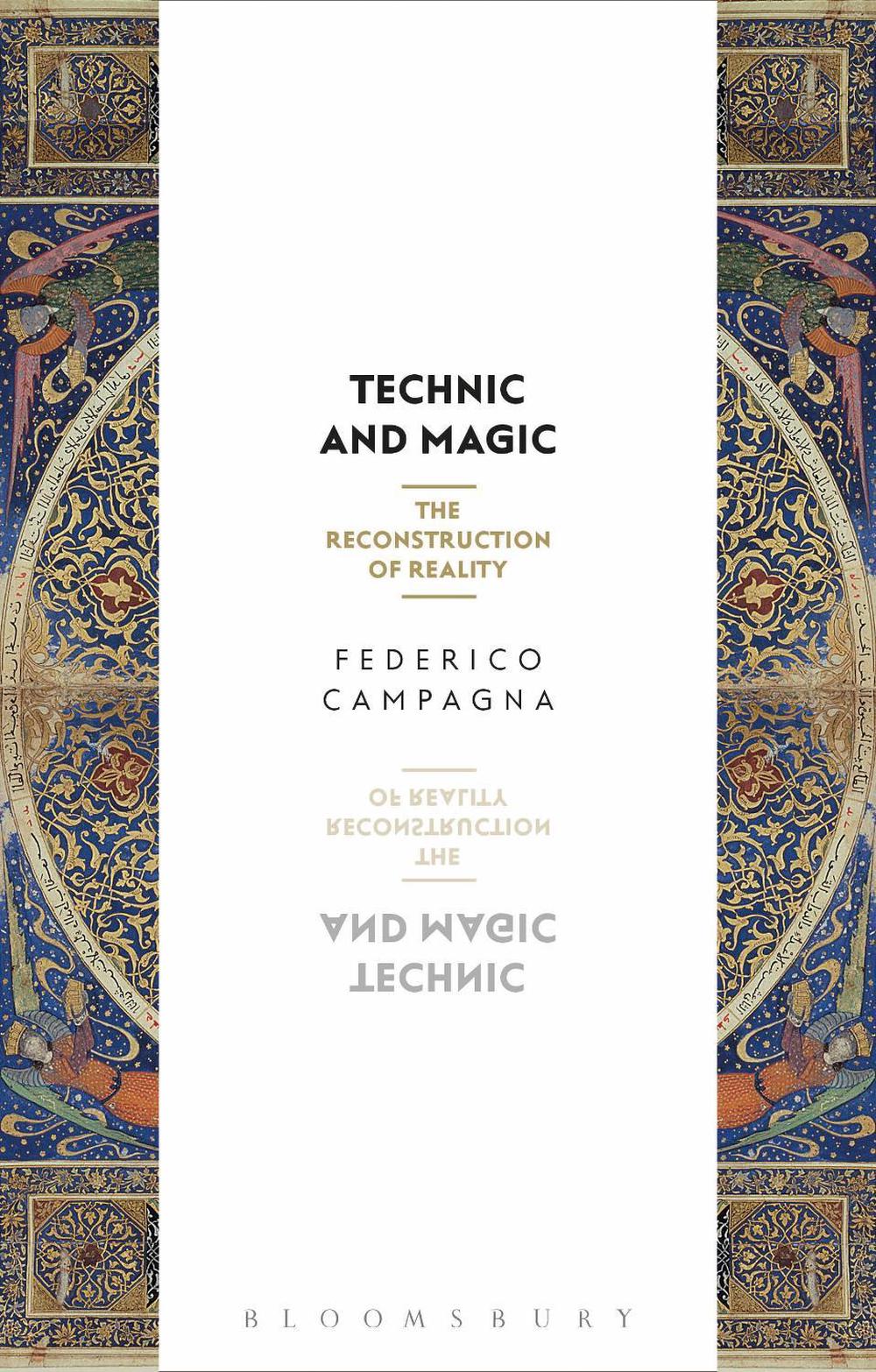Technic and Magic by Federico Campagna - ISBN: 9781350044029