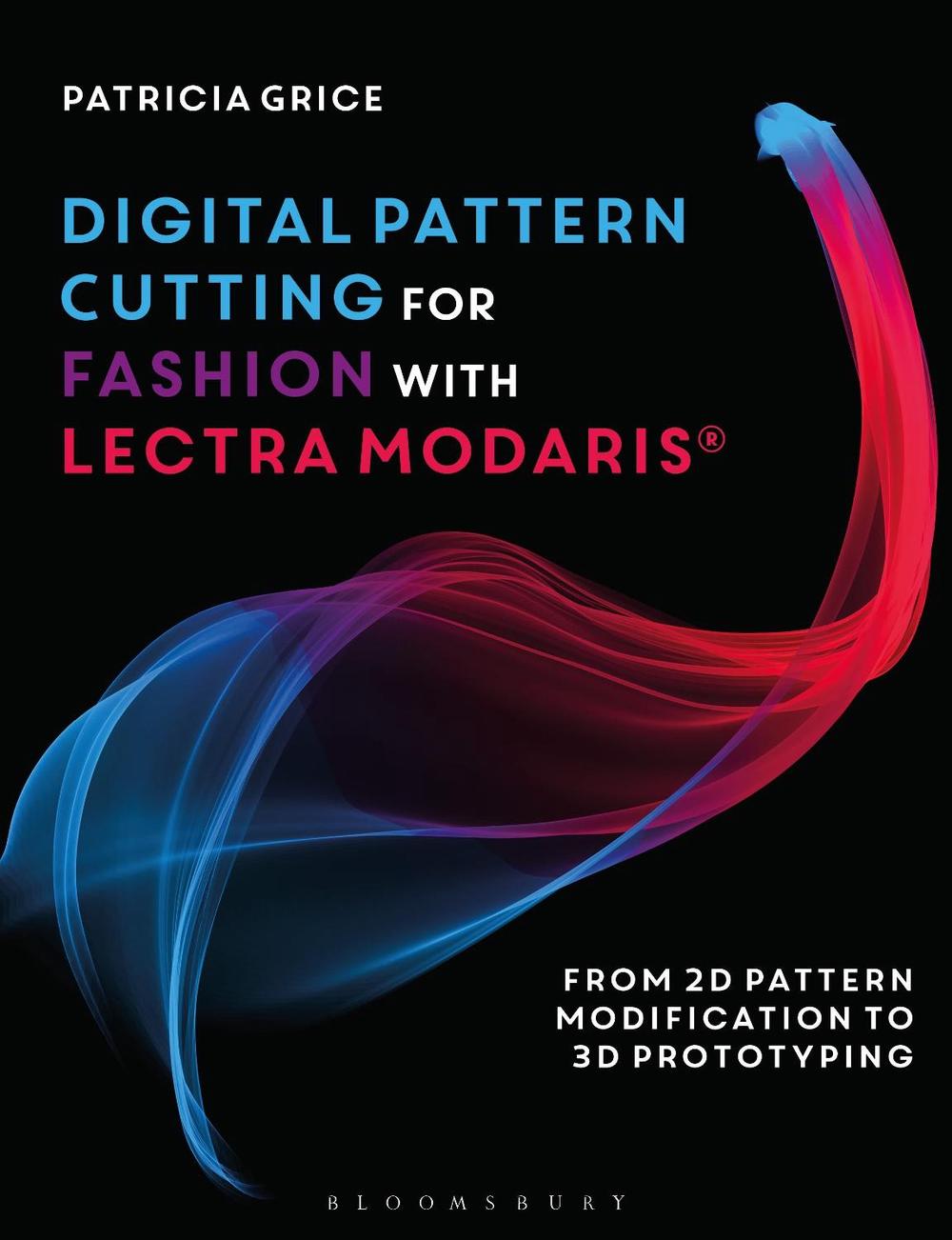 Digital Pattern Cutting For Fashion with Lectra Modaris® by Patricia ...