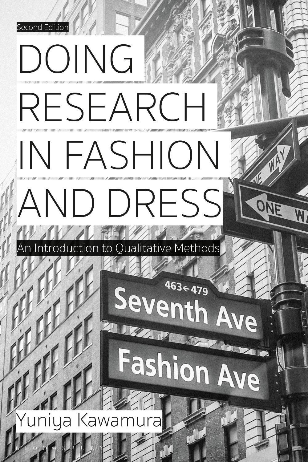 Doing Research in Fashion and Dress by Yuniya Kawamura - ISBN: 9781350089778
