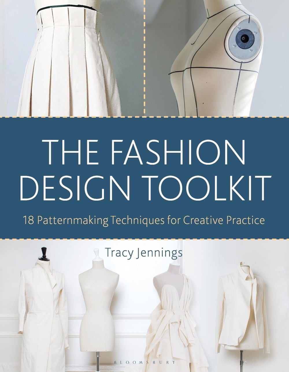 The Fashion Design Toolkit by Tracy Jennings - ISBN: 9781350101562
