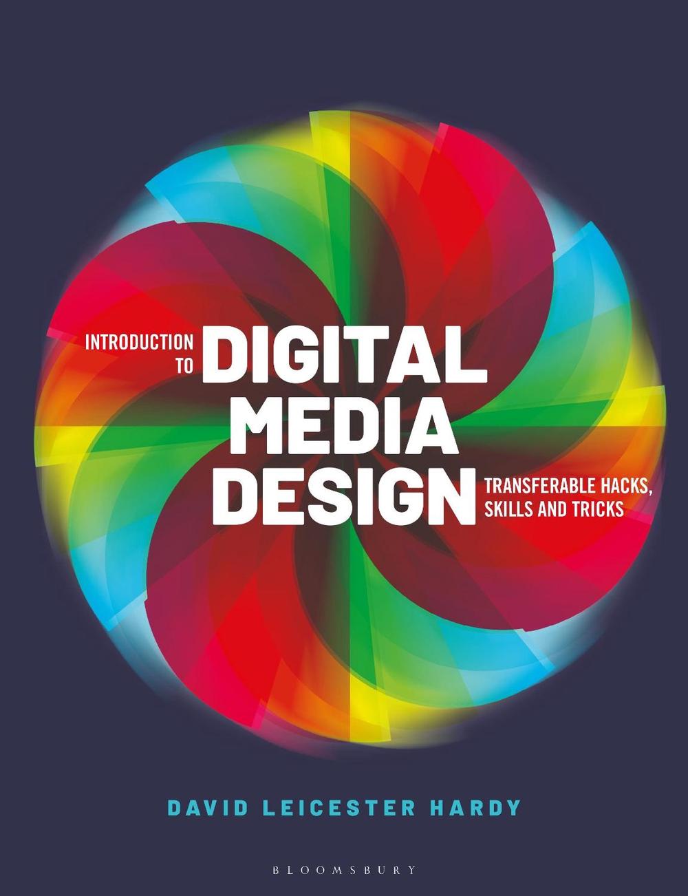 Introduction to Digital Media Design, 9781350104938