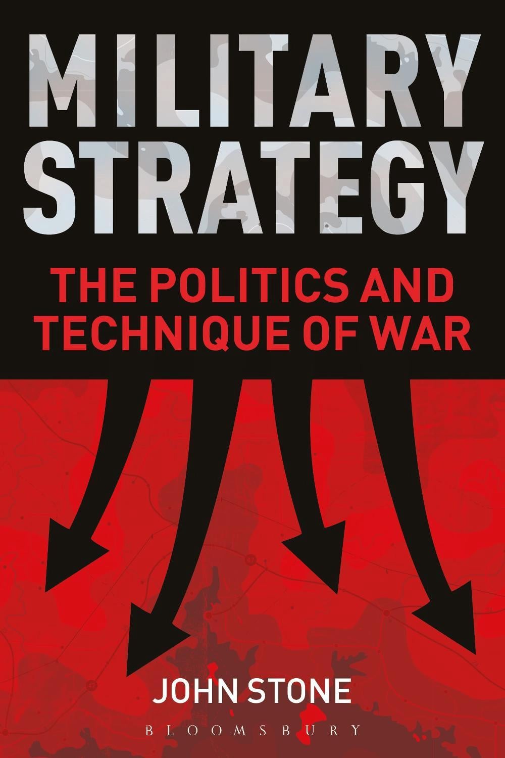 Military Strategy by Dr John Stone - ISBN: 9781350106246