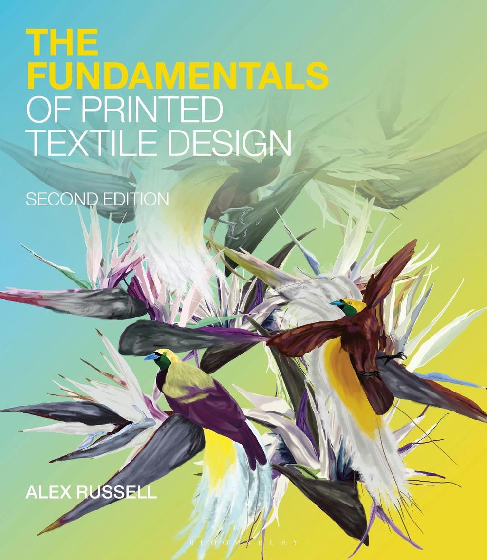 The Fundamentals of Printed Textile Design, 9781350116283