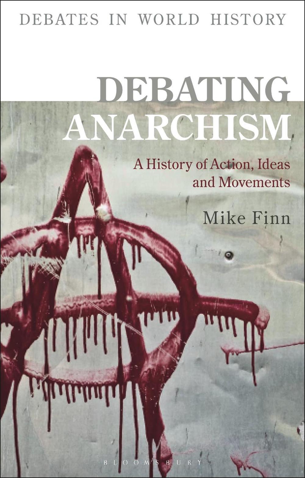 Debating Anarchism, 9781350118102