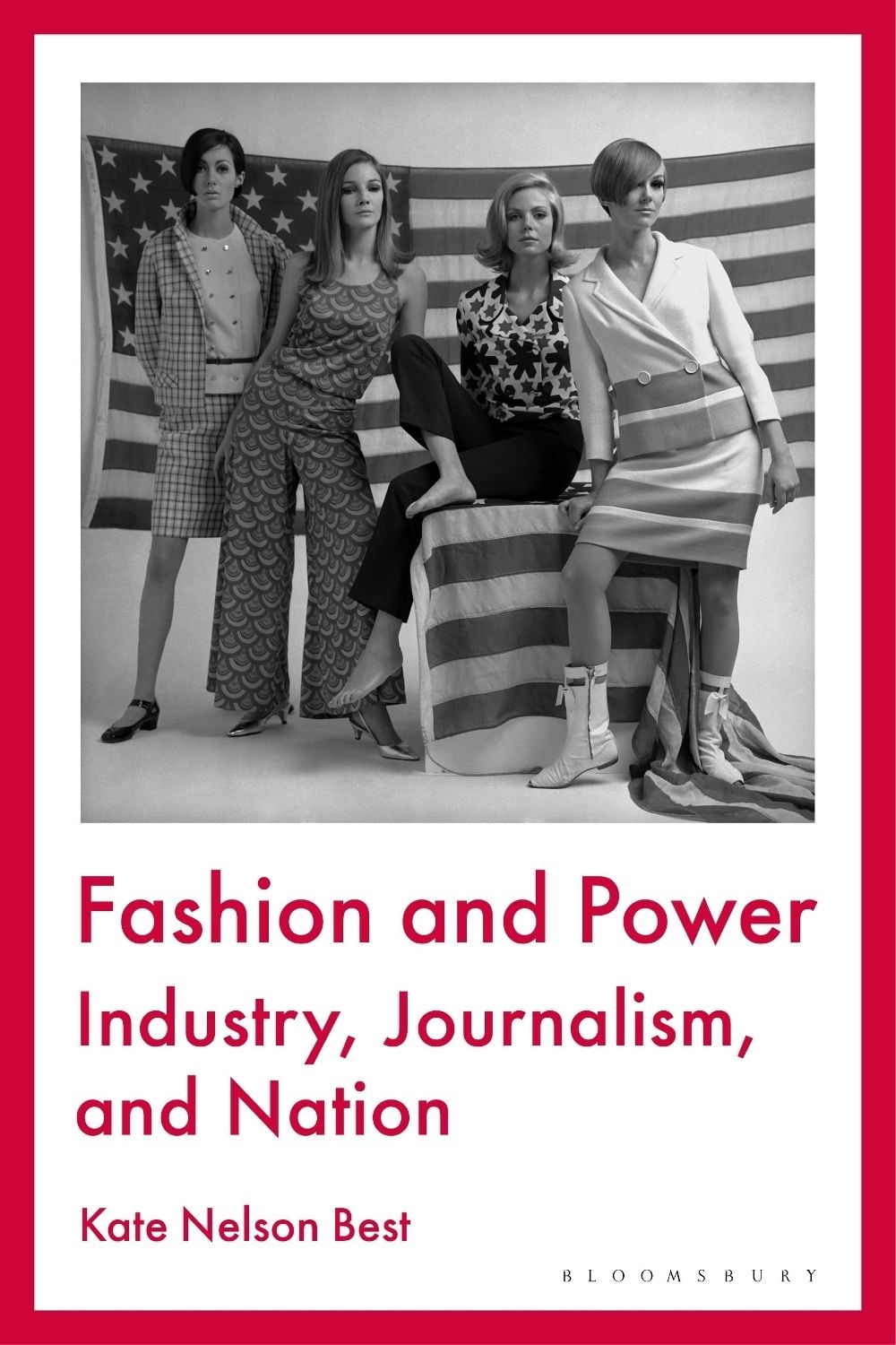 Fashion and Power by Kate Nelson Best - ISBN: 9781350120471