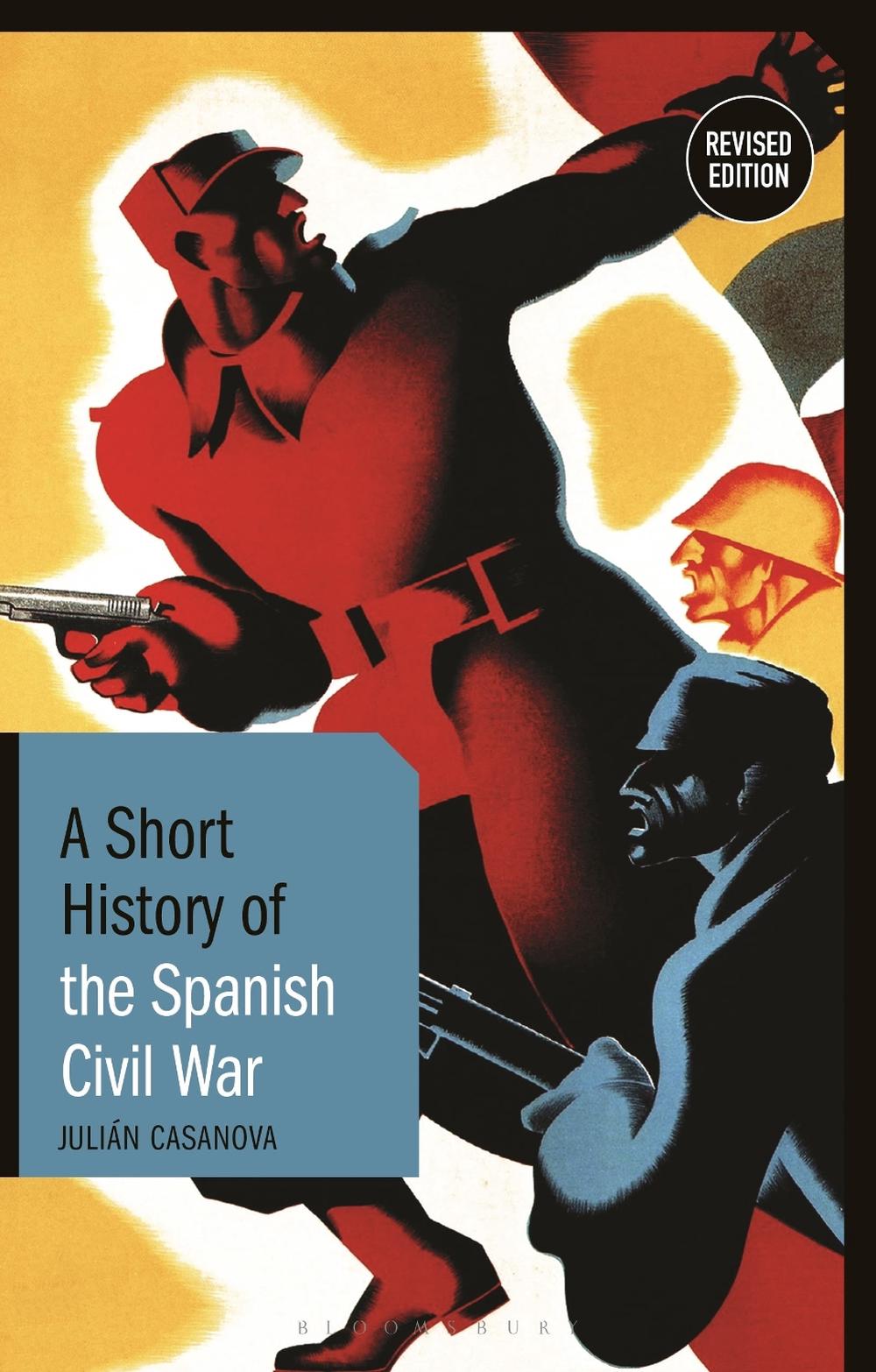 A Short History of the Spanish Civil War, 9781350127586