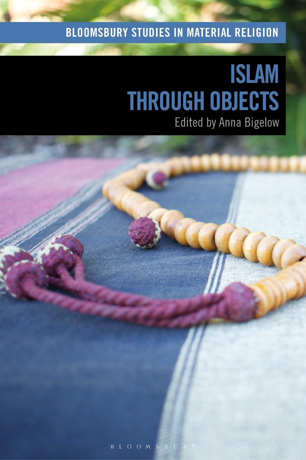 Islam through Objects, 9781350132818