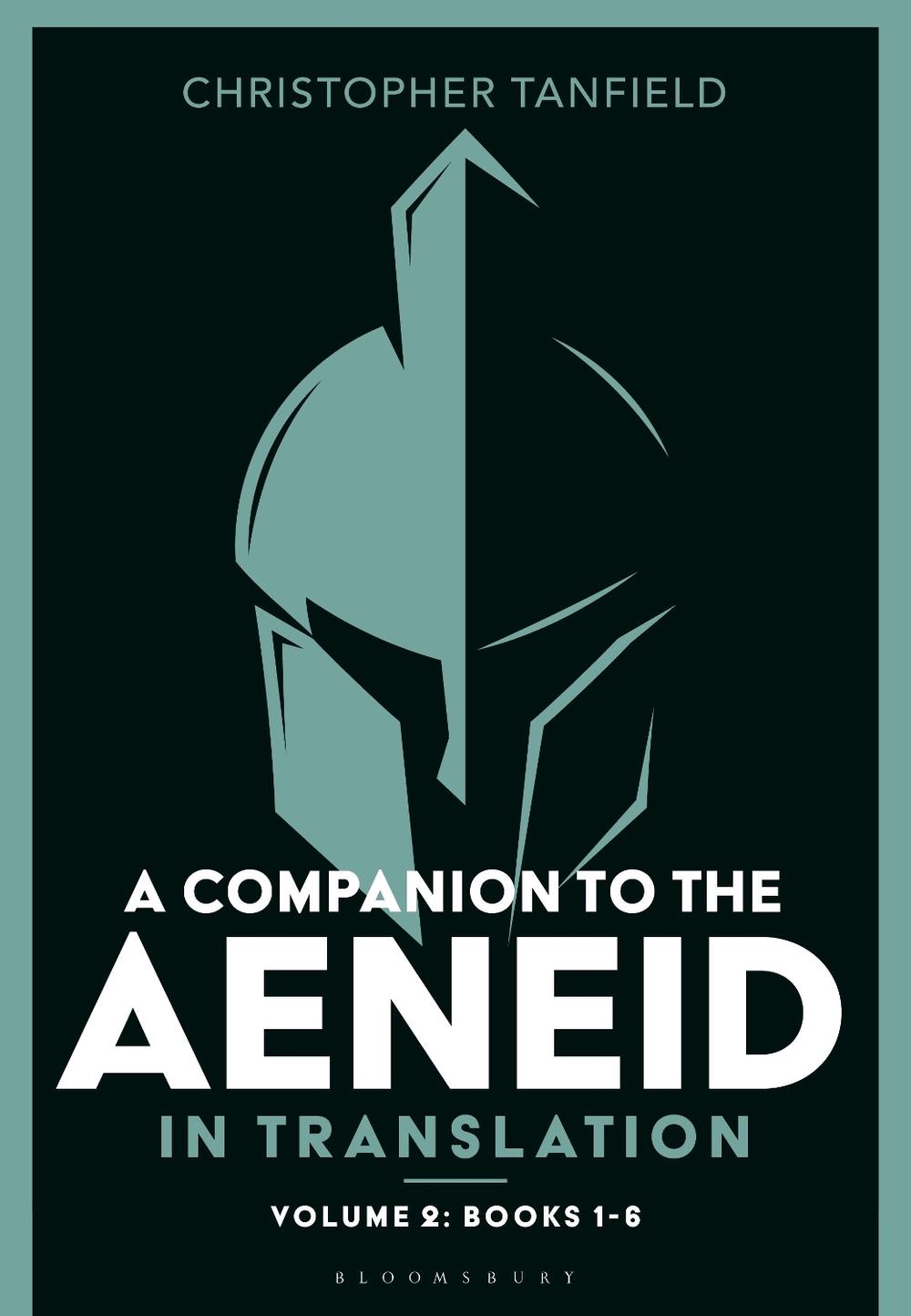 A Companion to the Aeneid in Translation: Volume 2, 9781350157118