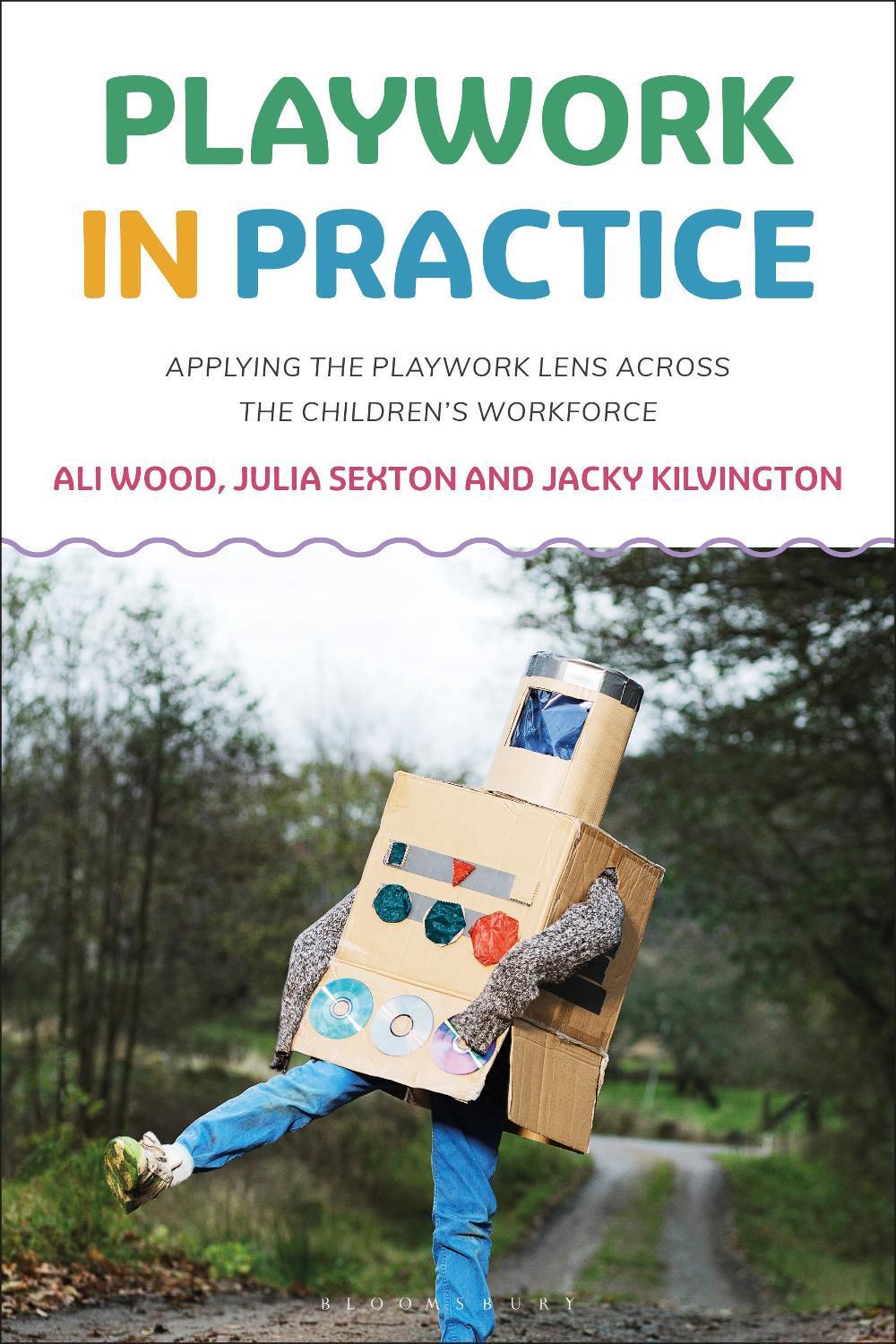 Playwork in Practice, 9781350162013