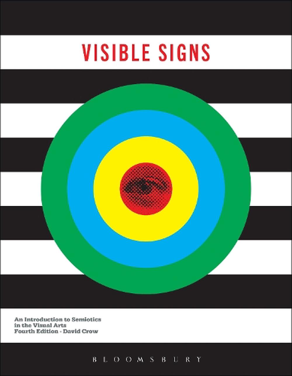 Visible Signs: An Introduction to Semiotics in the Visual Arts by Mr ...