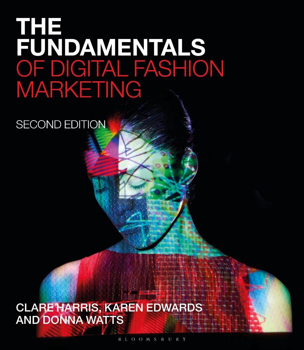 The Fundamentals of Digital Fashion Marketing, 9781350168695
