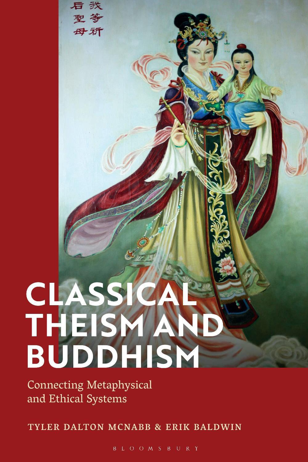Classical Theism and Buddhism by Tyler Dalton McNabb - ISBN: 9781350189133