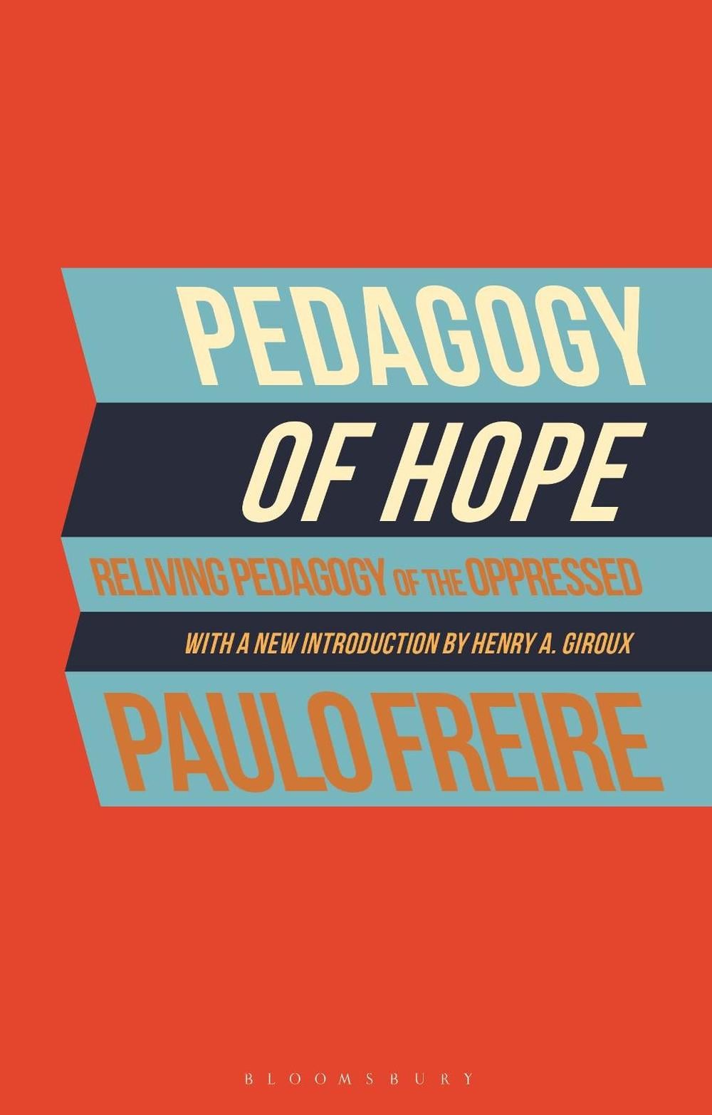 Pedagogy of Hope by Paulo Freire - ISBN: 9781350190191
