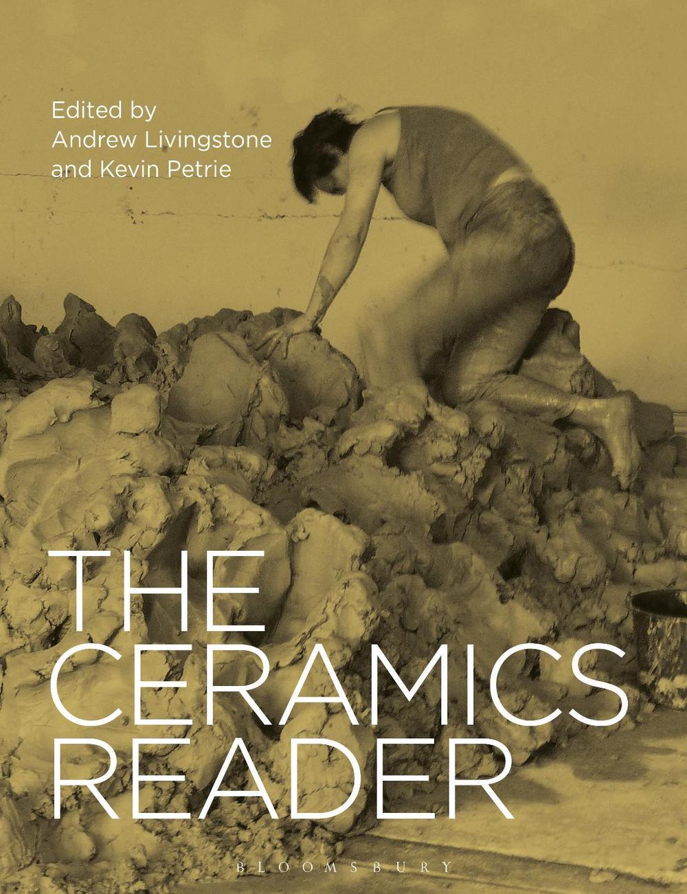 The Ceramics Reader, 9781350198944