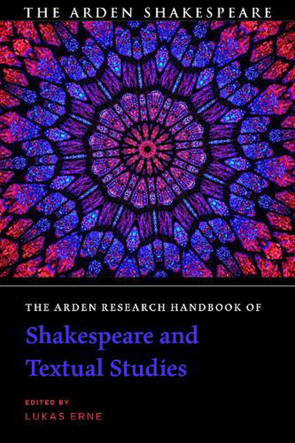 Handbook　The　Nile　Shakespeare　Paperback,　9781350225190　Studies　and　The　Arden　online　Lukas　by　Buy　Research　of　Erne,　Textual　at