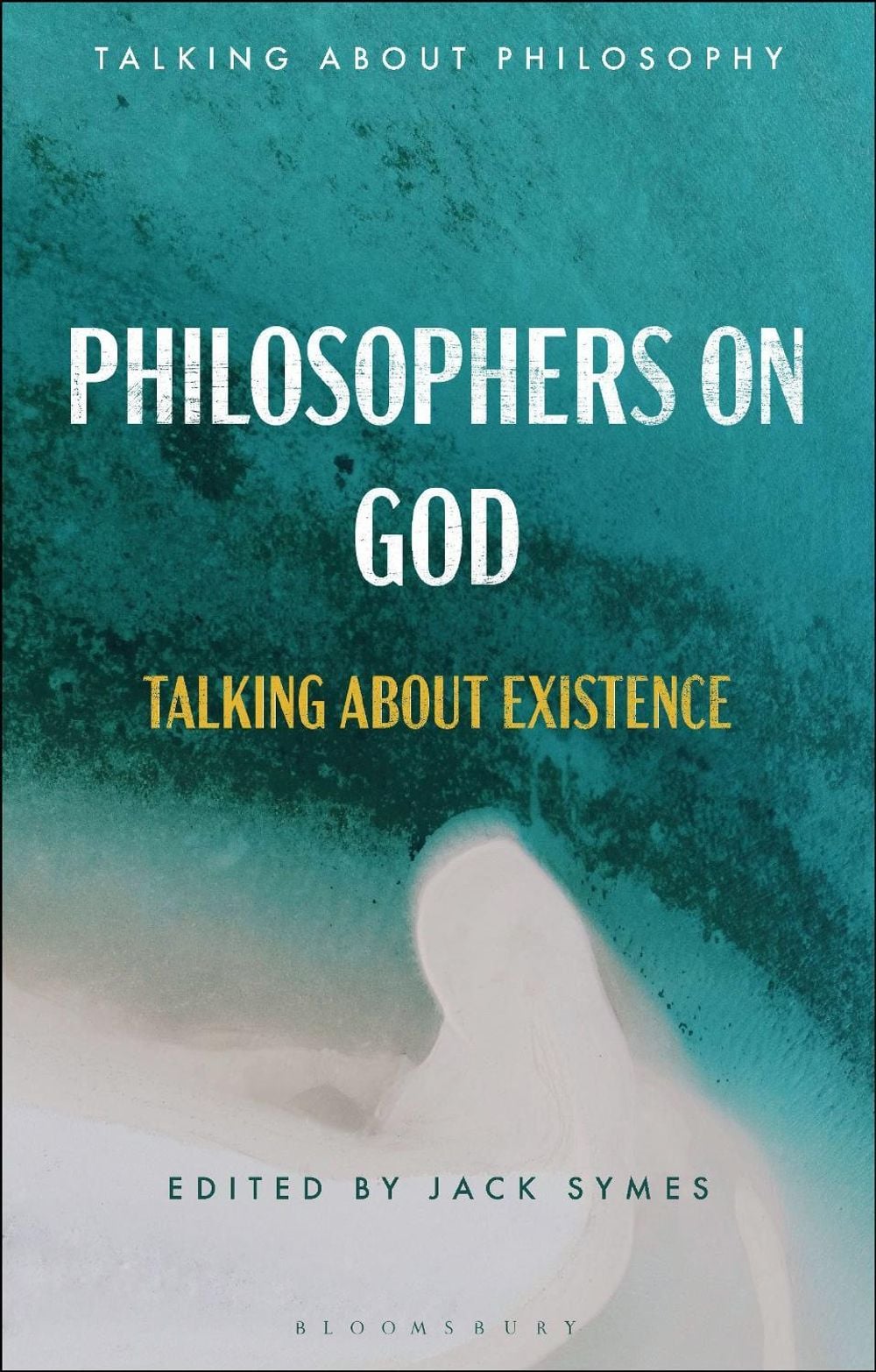 Philosophers on God by Jack Symes - ISBN: 9781350227309